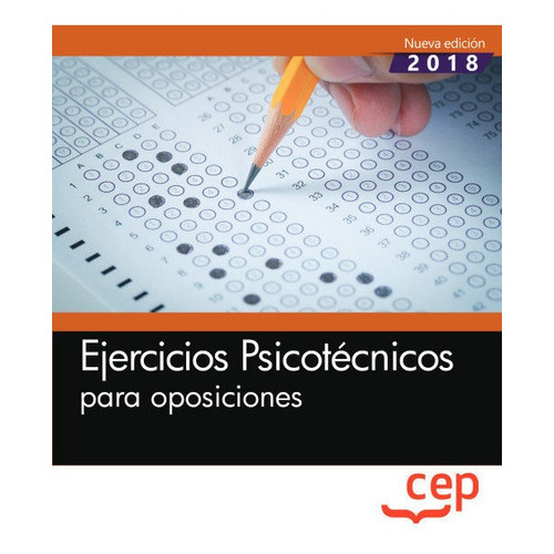 Ejercicios Psicotãâ©cnicos Para Oposiciones, De Cep, Editorial. Editorial Editorial Cep, S.l., Tapa Blanda En Español