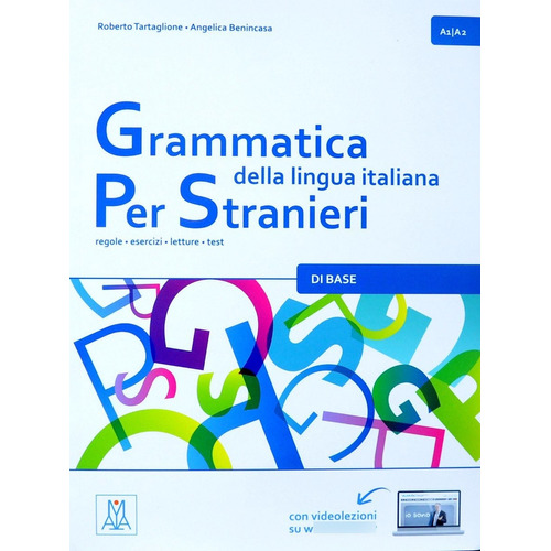 Grammatica Della Lingua Italiana Per Stranieri - A1/a2 Vol.1