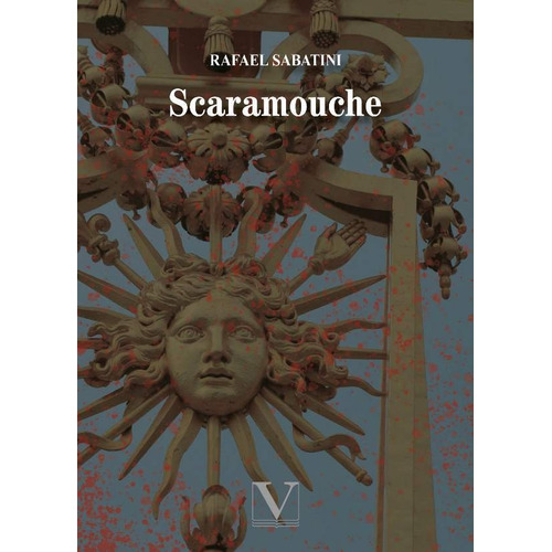 Scaramouche, De Rafael Sabatini