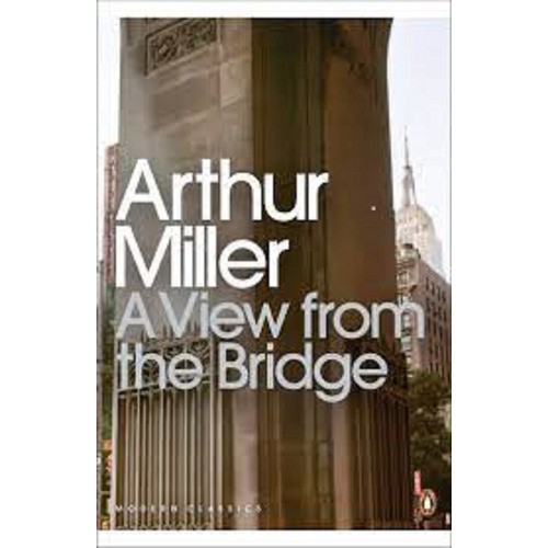 A View From The Bridge - Arthur Miller - Penguin Classics