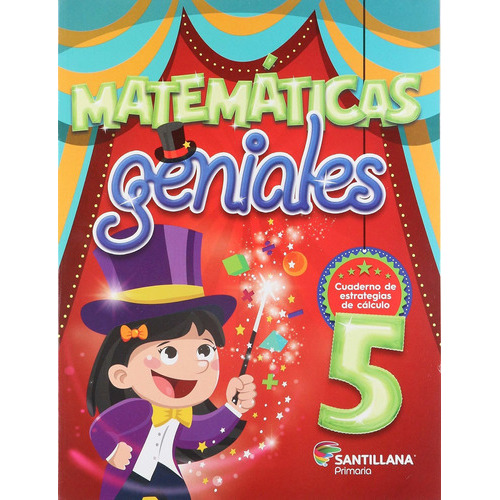 Matematicas Geniales 5. Primaria. Cuaderno De Calculo, De Es, Vários. Editorial Santillana En Español