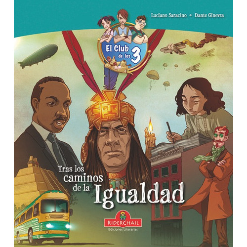 Tras Los Caminos De La Igualdad, De Luciano Saracino. Editorial Riderchail, Edición 1 En Español