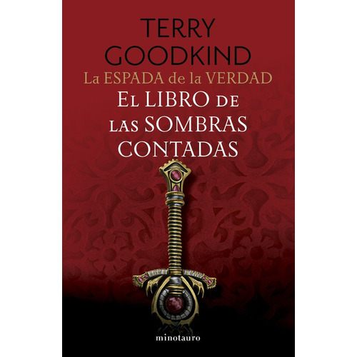 La Espada De La Verdad Nãâº 01/17 El Libro De Las So, De Terry Goodkind. Editorial Ediciones Minotauro S.a En Español