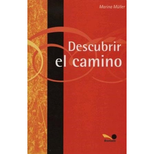 Libro Descubrir El Camino - Marina Miller - Bonum