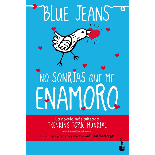No Sonrias Que Me Enamoro De Blue Jeans - Booket