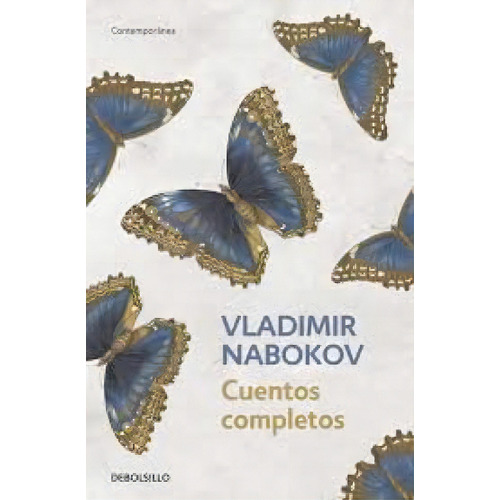 Cuentos Completos (nabokov), De Vladimir Nabokov. Editorial Debols!llo, Tapa Blanda En Español