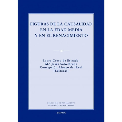 Libro Figuras De La Causalidad En La E. Media Y Renacimiento