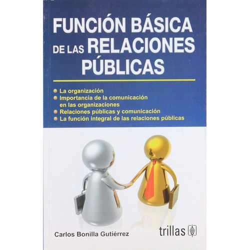 Función Básica De Las Relaciones Públicas Trillas