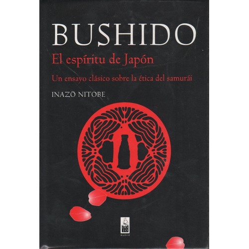 Libro Bushido El Espiritu De Japon - Un Ebsayo Clasico Sobre
