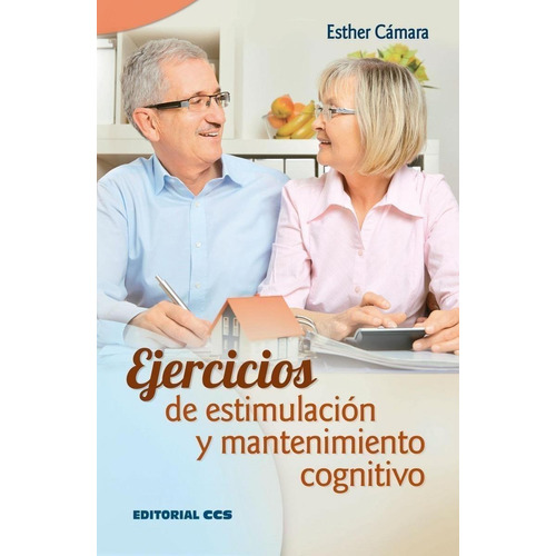 Libro: Ejercicios De Estimulacion Y Mantenimiento Cognitivo.