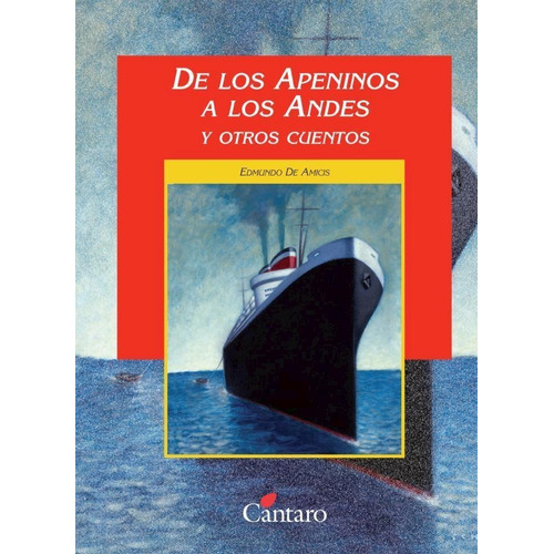 De Los Apeninos A Los Andes Y Otros Cuentos