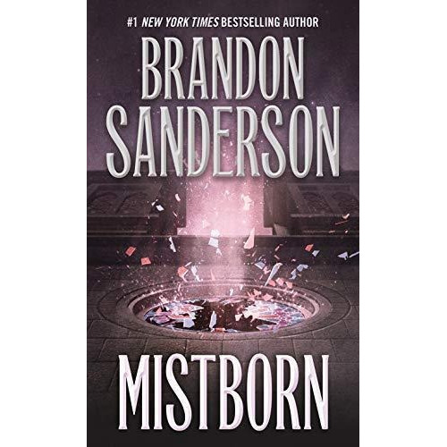 Mistborn : The Final Empire - Brandon Sanderson
