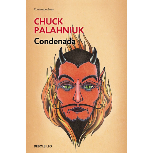 Condenada, De Palahniuk, Chuck. Editorial Debolsillo, Tapa Blanda En Español