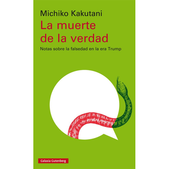 Muerte De La Verdad,la - Kakutani,michiko