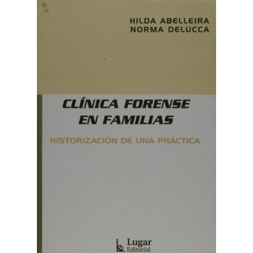Clinica Forense En Familias - Abelleira