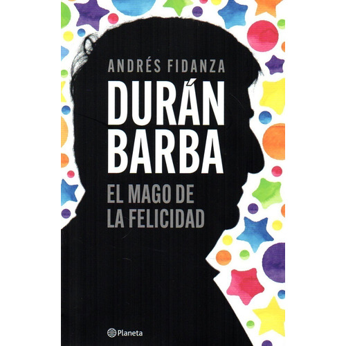 Durán Barba - Andrés Fidanza