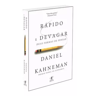 Rápido E Devagar: Duas Formas De Pensar De Daniel Kahneman Série Economia Editora Objetiva Capa Mole Em Português 2012