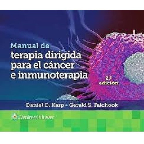 Manual De Terapia Dirigida Para El Cáncer E Inmunoterapia E