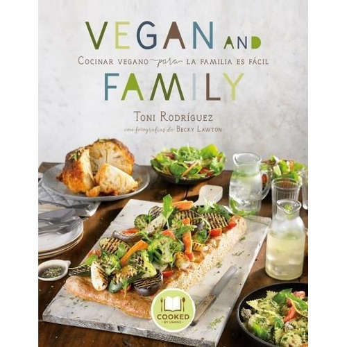 Vegan And Family - Toni Rodríguez