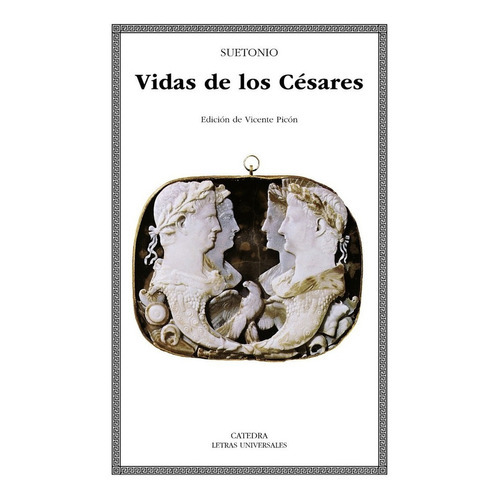  Vidas De Los Césares  Editorial Catedra