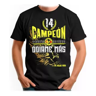 Playeras Aguilas Campeon 2023 Odiame 14 Veces Mas Negra