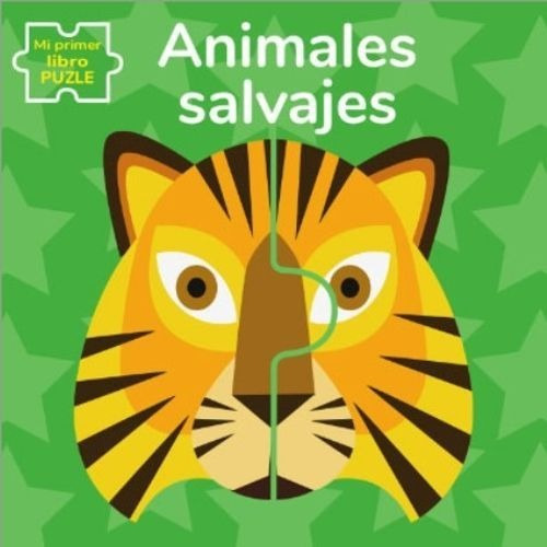 Mi Primer Libro Puzle Animales Salvajes - Tapa Dura