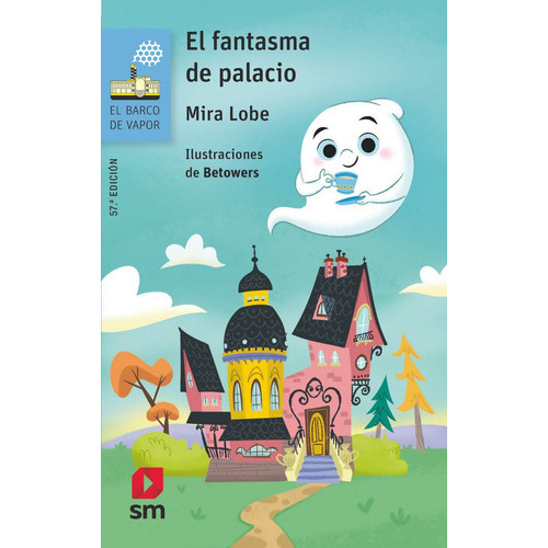 El Fantasma De Palacio, De Lobe, Mira. Editorial Ediciones Sm, Tapa Blanda En Español