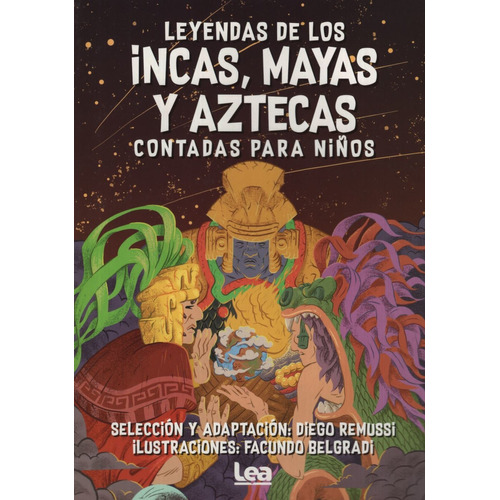 Leyendas Incas, Mayas Y Aztecas Para Niños - Remussi