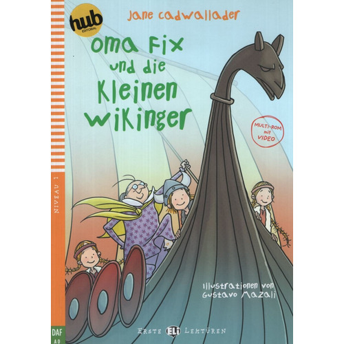 Oma Fix Und Die Kleinen Wikinger - Erste Hub-lekturen Stufe