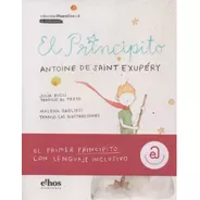 El Principito Con Lenguaje Inclusivo - Saint Exupery Antoine