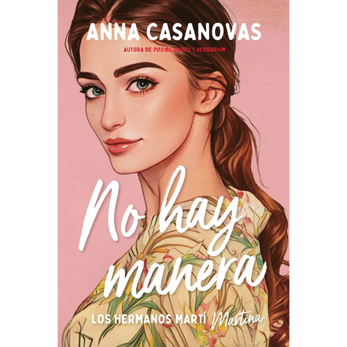 Libro No Hay Manera - Los Hermanos Martí 5 - Anna Casanovas