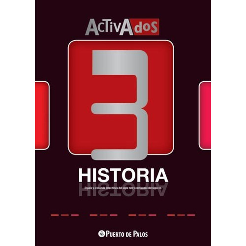 Historia 3 Activados, de No Aplica. Editorial Puerto De Palos, tapa blanda en español, 2015