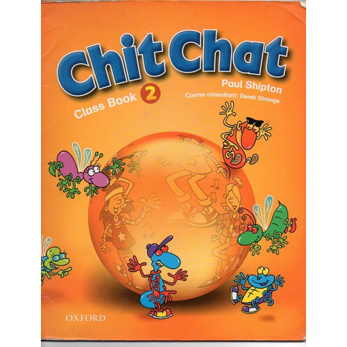 Chit Chat 2 - Class Book - Paul, Derek