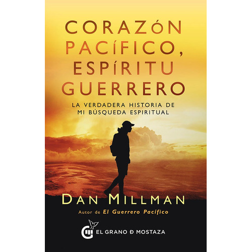 Libro Corazón Pacífico Espíritu Guerrero - Dan Millman