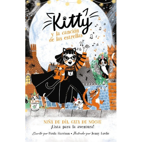 Kitty 8 Y La Canción De Las Estrell ( Libro , Original)