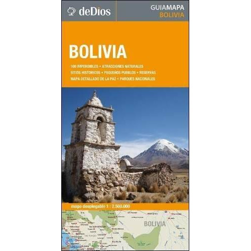 BOLIVIA - GUIA MAPA, de Julián de Dios. Editorial DeDios en español, 2011