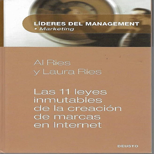 Libro Las 11 Leyes Inmutables De La Creacion De Marcas En Internet, De Al Ries. Editorial Deusto Ediciones, Tapa Dura En Español, 2000