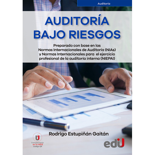 Auditoría Bajo Riesgos: Auditoría Bajo Riesgos, De Rodrigo Estupiñan Gaitán. Editorial Ediciones De La U, Tapa Blanda, Edición 1 En Español, 2013
