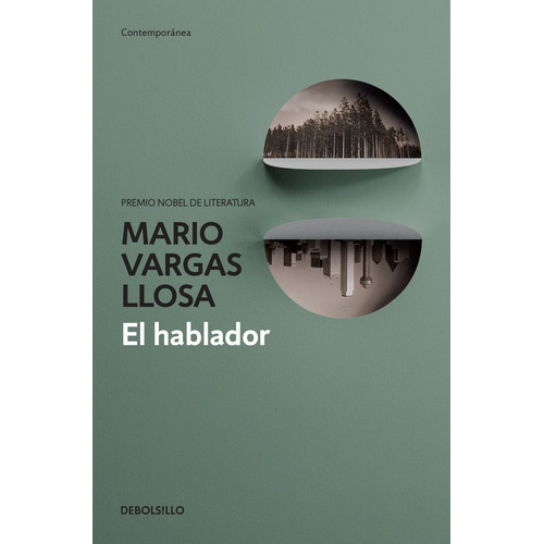 El hablador, de Vargas Llosa, Mario. Serie Contemporánea Editorial Debolsillo, tapa blanda en español, 2016