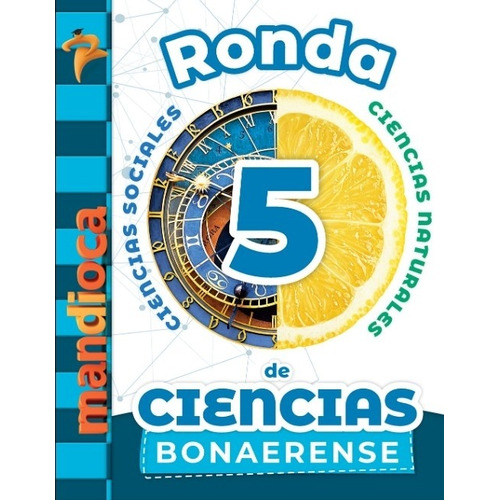 Libro Ronda De Ciencias 5 Bonaerense - Estacion Mandioca