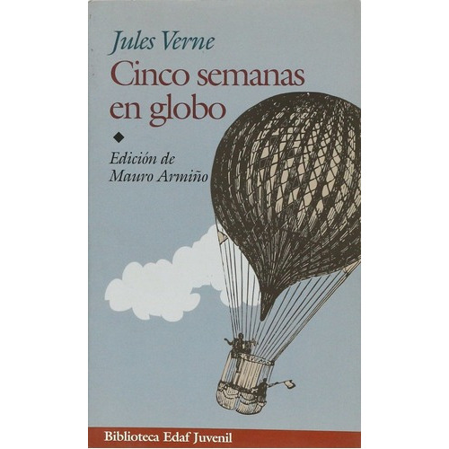 Cinco Semanas En Globo - Julio Verne, de JULIO VERNE. Editorial Edaf en español