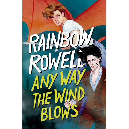 Simon Snow 3: Any Way The Wind Blows, De Rainbow Rowell. Serie Simon Snow, Vol. 3.0. Editorial Alfaguara, Tapa Blanda, Edición 1.0 En Español, 2023