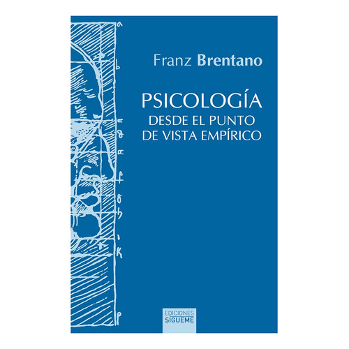 Psicología Desde El Punto De Vista Empírico - Franz Brentano