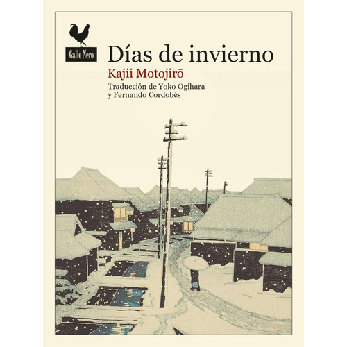 Dias De Invierno - Kajii Motojiro - Ed. Gallo Nero