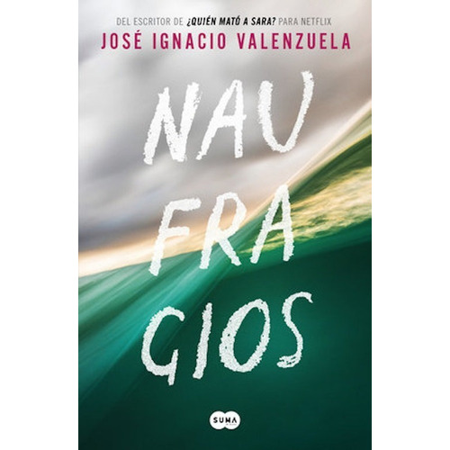 Libro Naufragios - José Ignacio Valenzuela