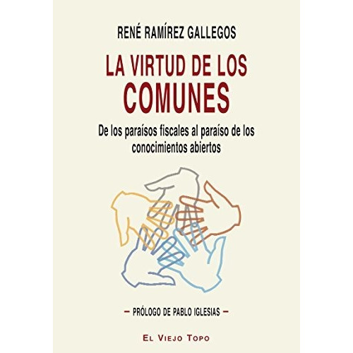 La Virtud De Los Comunes - Ramirez Gallegos Ren - #w