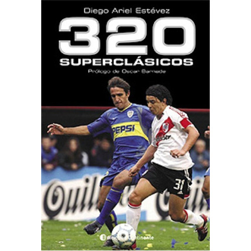 Superclasicos 320, De Estevez Diego Ariel. Editorial Continente, Tapa Blanda En Español, 2007