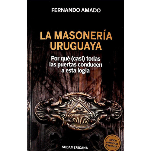 Libro: La Masonería Uruguaya / Fernando Amado