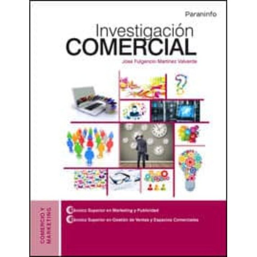 Investigacion Comercial, De Martinez Valverde, Jose Fulgencio. Editorial Imp. Ediciones Paraninfo S.a.   Mundi Prensa, Tapa Blanda, Edición 2015 En Español