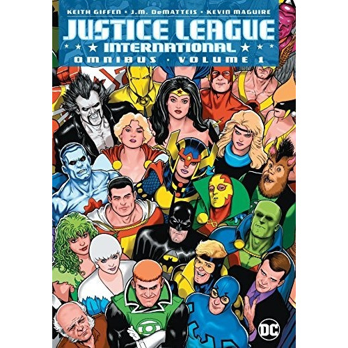 Justice League International Omnibus Vol. 1 - Keith Giffen